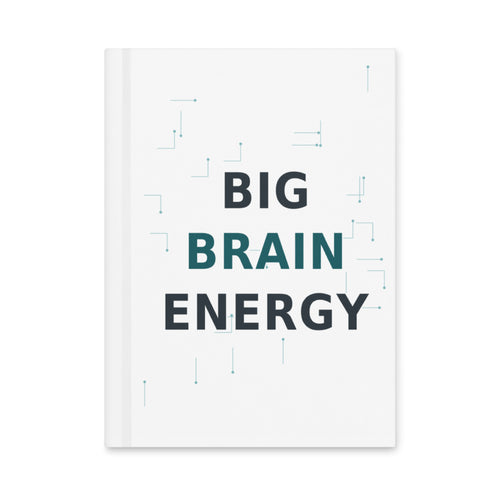 Big Brain Energy matte hardcover journal with bold motivational type and ribbon marker
