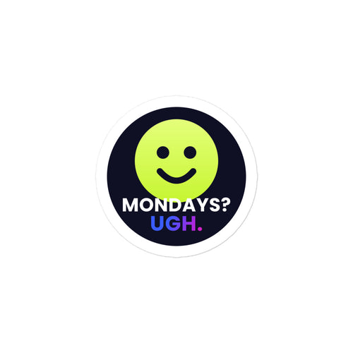 Mondays? Ugh. Smiley Kiss-Cut Sticker — TrendChase gradient design on dark navy